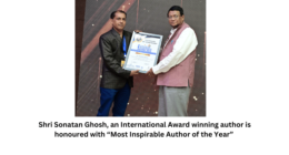 Shri Sonatan Ghosh, an International Award winning author is honoured with “Most Inspirable Author of the Year”